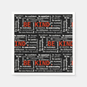 Seien Sie freundlicher Inspirationstext auf schwar Serviette
