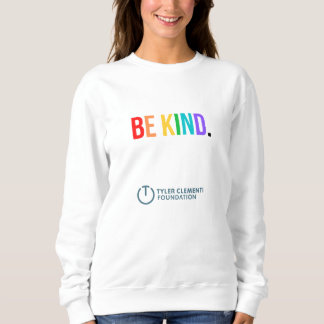 Seien Sie freundliches Sweatshirt