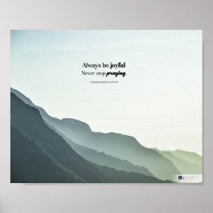 Seien Sie froh (1 Thessaloniker 5:16-17) Poster