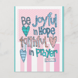 Seien Sie froh in Faith Pink Postcard Postkarte
