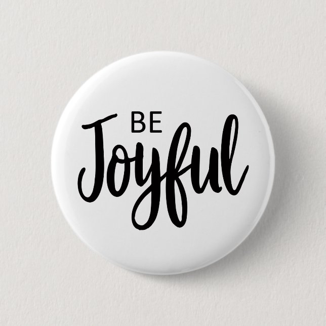 Seien Sie fröhlich Gospel Grafik Ästhetik Christli Button (Vorderseite)