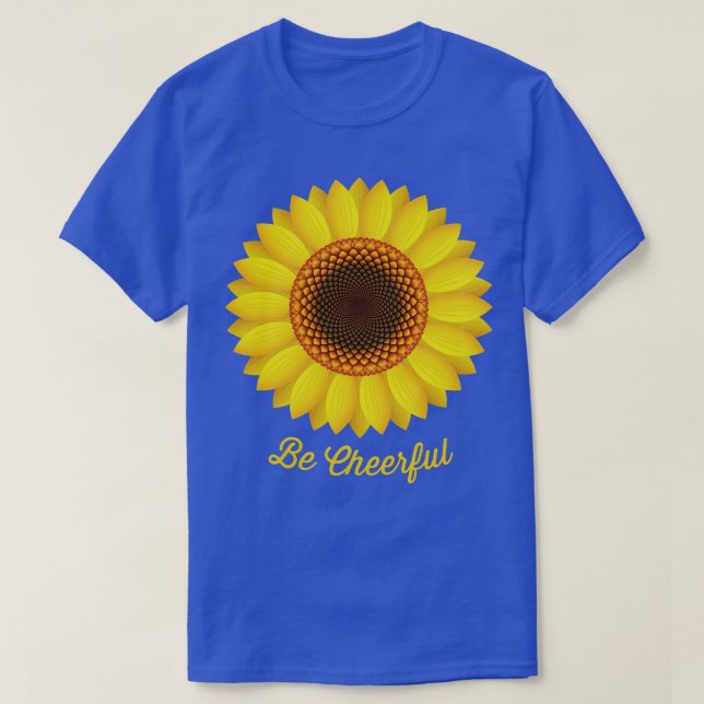 Seien Sie fröhlich Sonnenblumen T-Shirt (Design vorne)