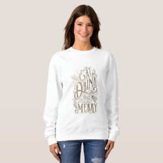 "Seien Sie fröhlicher" Weihnachtspullover Sweatshirt