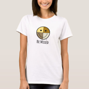 Seien Sie - Gesicht Misch T-Shirt