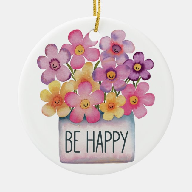 Seien Sie glücklich Keramik Ornament (Vorne)