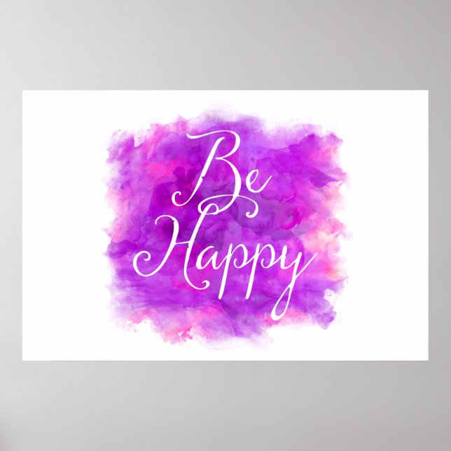 Seien Sie glücklich, Lila und rosa Wasserfarbangeb Poster (Vorne)