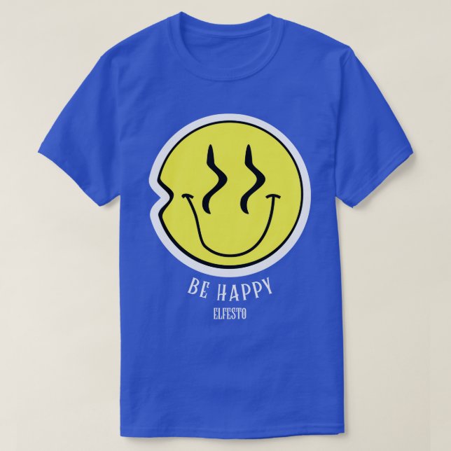 Seien Sie glücklich T-Shirt (Design vorne)