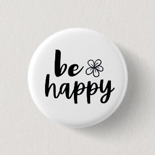 SEIEN SIE GLÜCKLICH T - Shirt Button