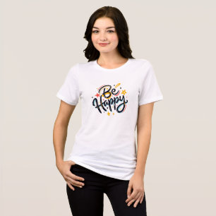 Seien Sie glücklich Tri-Blend Shirt