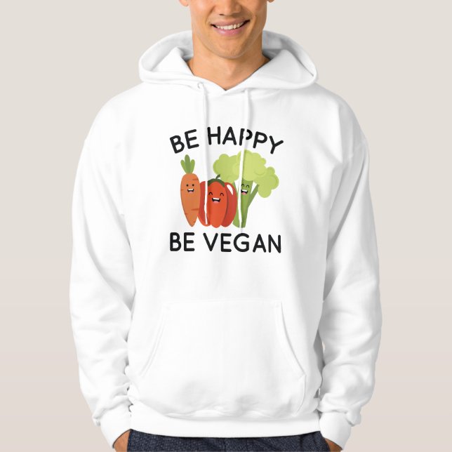 Seien Sie glücklich Vegan Hoodie (Vorderseite)