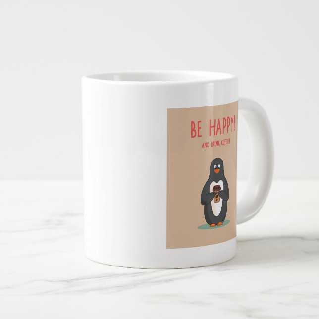 Seien Sie glücklicher und Getränk-Kaffee Jumbo-Tasse (Vorderseite Rechts)