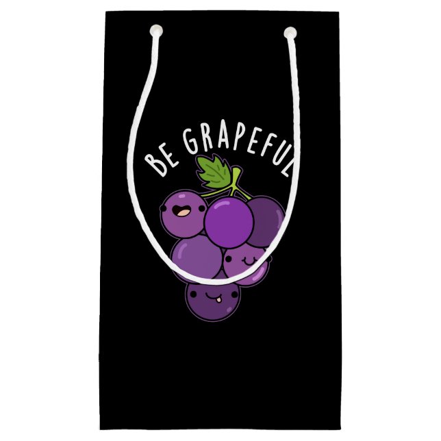 Seien Sie grapeful positive Traube Pun Dark BG Kleine Geschenktüte (Vorderseite)