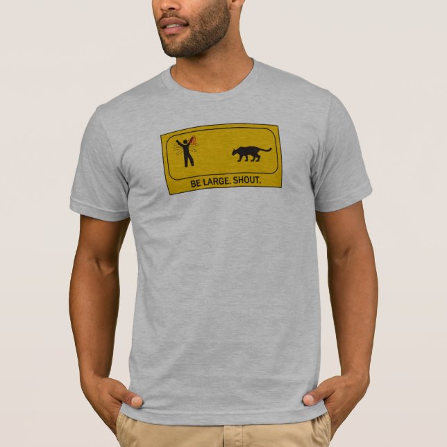 Seien Sie groß. Ruf T-Shirt (Vorderseite)