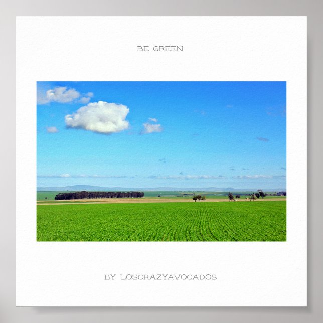 Seien Sie Grüne Weingärtnerei Landschaftsposter Poster (Vorne)