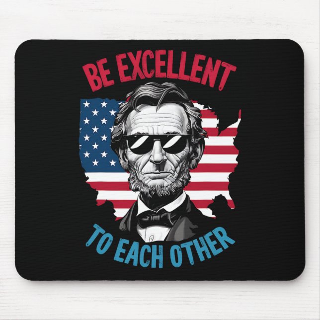Seien Sie hervorragend zu den anderen US-Kartenfla Mousepad (Vorne)