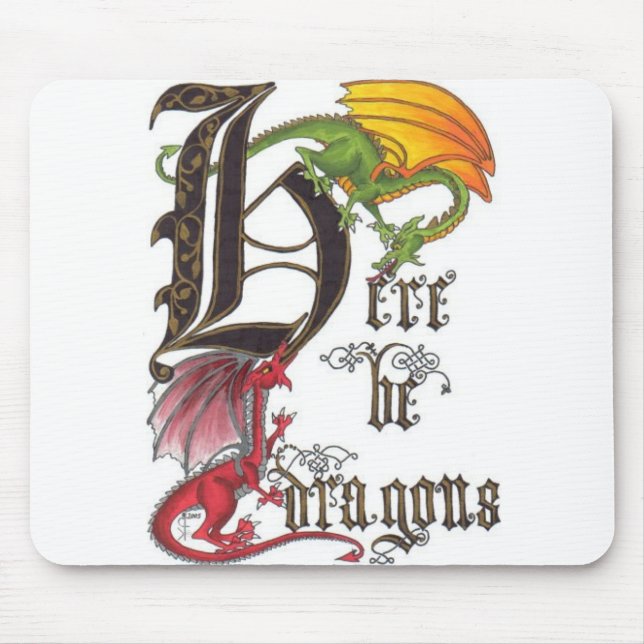 Seien Sie hier Drachen Mousepad (Vorne)