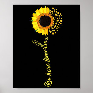 Seien Sie hier Morgen Mental Health Awareness Tee  Poster