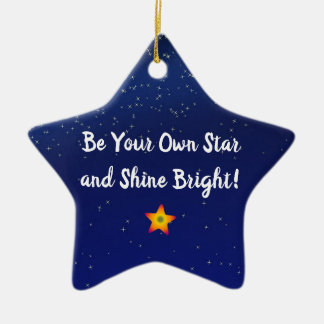 Seien Sie Ihr eigener Star - Shine Bright Keramik Ornament