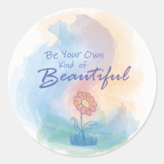 Seien Sie Ihre eigene Art von Schönheit - Sticker