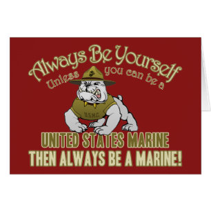 Seien Sie immer ein Marinesoldat