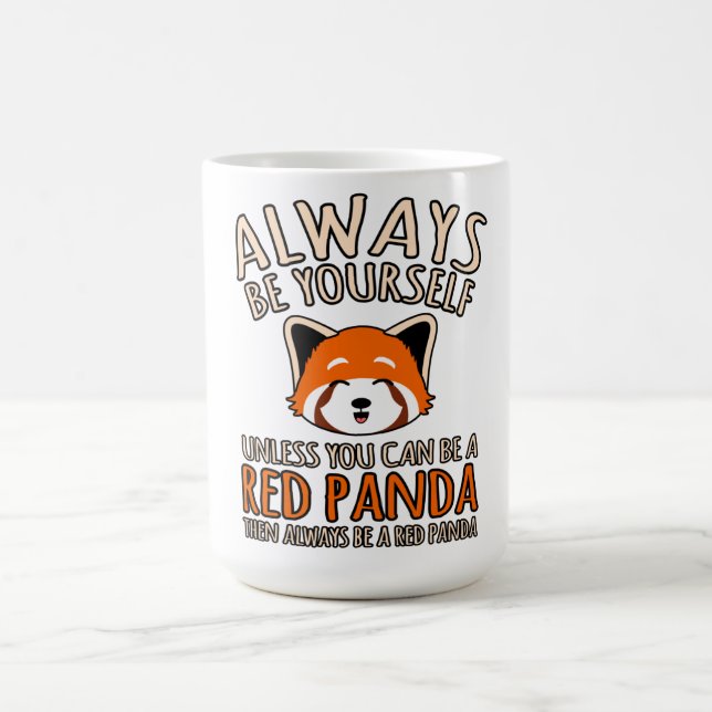 Seien Sie immer ein Niedlicher Panda-Tier Pandas L Kaffeetasse (Mittel)