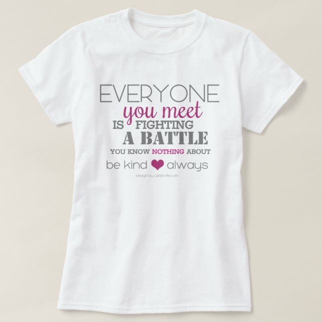Seien Sie immer freundlich (pink) T-Shirt (Design vorne)