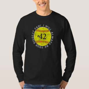 Seien Sie immer Ihre größte Fan-Lieblings-Player-S T-Shirt