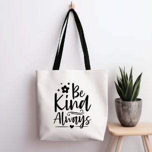 Seien Sie immer nett zu Bag