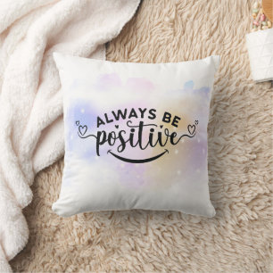 Seien Sie immer positiv Lila gelb Kissen