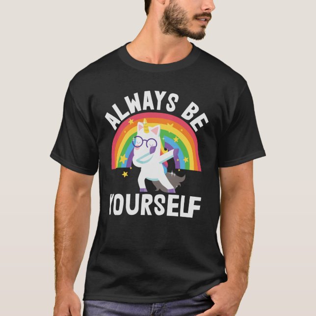 Seien Sie immer selber lgbtq Stolz Regenbogen Einh T-Shirt (Vorderseite)