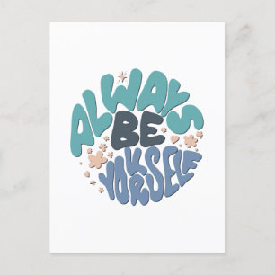 Seien Sie immer selbst - Blue Positive Zitat Postkarte