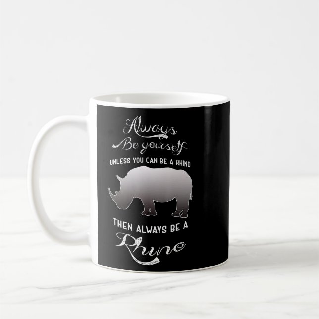 Seien Sie immer selbst, es sei denn, Sie können ei Kaffeetasse (Links)
