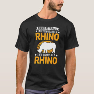 Seien Sie immer selbst, es sei denn, Sie können ei T-Shirt