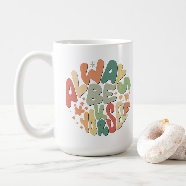 Seien Sie immer selbst - Inspiration im Herbst - T Kaffeetasse (Mit Donut)
