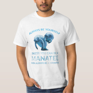 Seien Sie immer selbst, wenn Sie kein Manat sein k T-Shirt