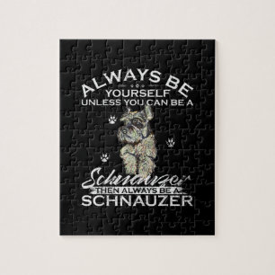 Seien Sie immer selbst, wenn Sie kein Schnauzer se Puzzle