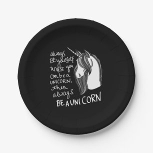 Seien Sie immer sich, es sei denn Sie ein Einhorn Pappteller