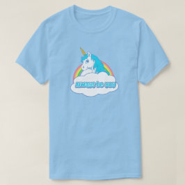 Seien Sie immer Sie Unicorn-Shirt T-Shirt