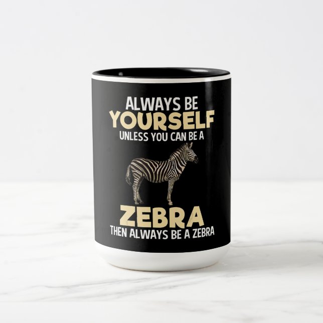 Seien Sie immer Zebra Animal Lover Zookeeper Lover Zweifarbige Tasse (Mittel)