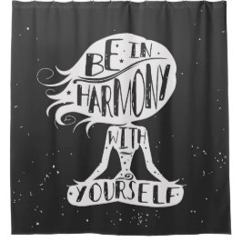 Seien Sie in Übereinstimmung mit selbst Duschvorhang