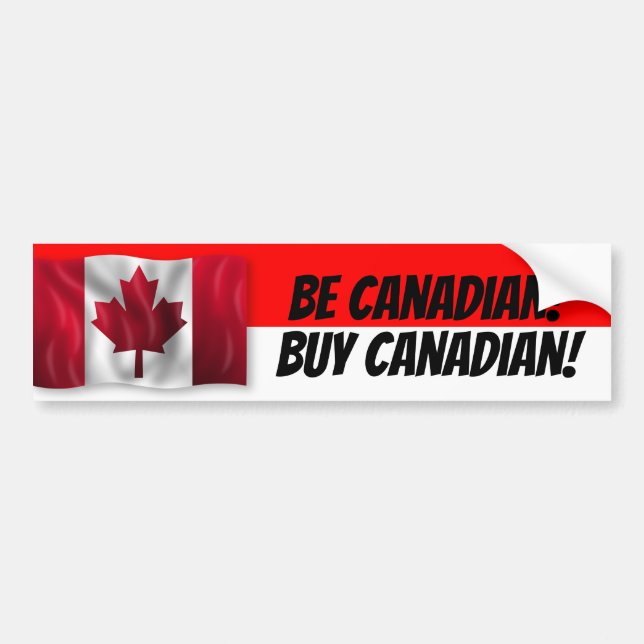 Seien Sie Kanadier Buy Canadian Autoaufkleber (Vorne)