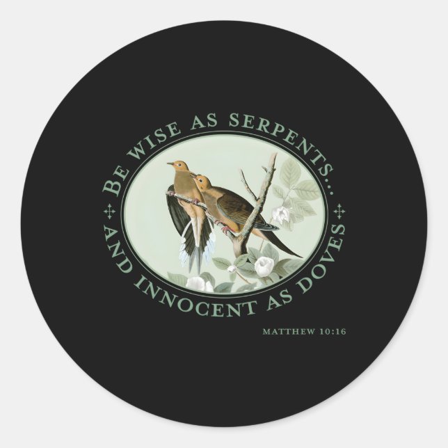 Seien Sie klug wie Schläge und unschuldig wie Taub Runder Aufkleber (Vorderseite)