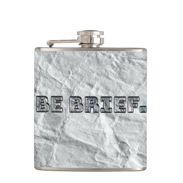 Seien Sie kurz. Flachmann (Vorderseite)