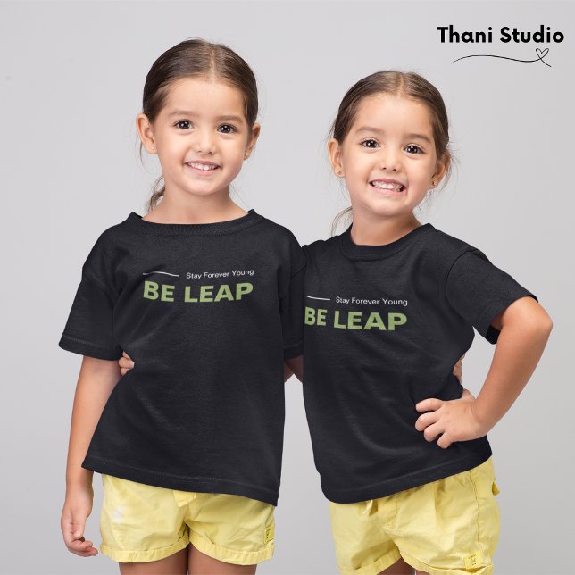Seien Sie Leap Bleibe für immer Young Simple Moder T-Shirt (Von Creator hochgeladen)