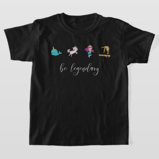 Seien Sie Legendäre Gymnastik T-Shirt