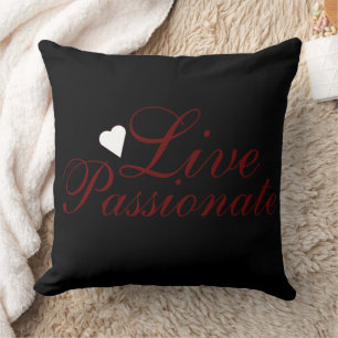 Seien Sie leidenschaftlicher Throw Pillow Kissen