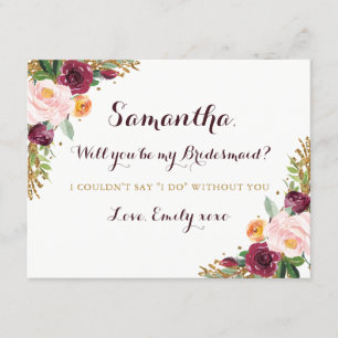 Seien Sie mein Bridesmaid Card Burgundy Gold Flora Einladung