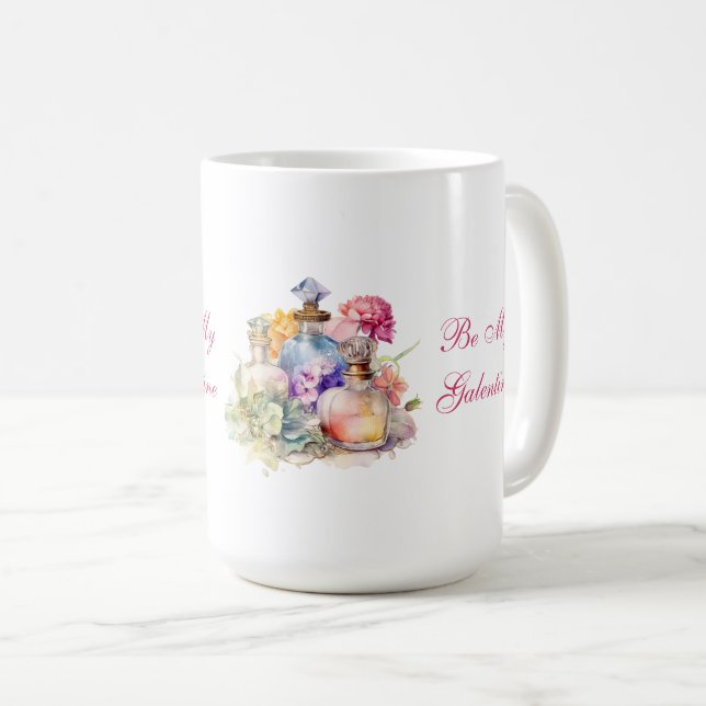 Seien Sie mein Galentine Kaffeetasse (VorderseiteRechts)