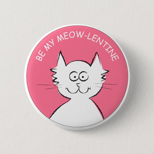 Seien Sie mein Meow-lentine! Button (Vorderseite)