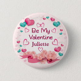 Seien Sie mein Personalisierter Valentinsknopf Button